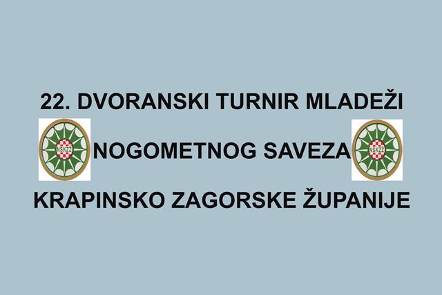 22. Dvoranski turnir mladeži NSKZŽ-RASPORED